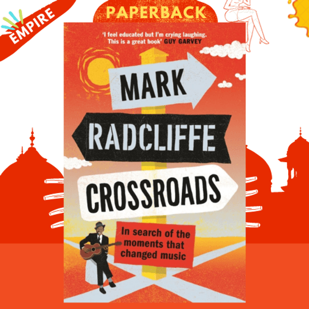 Crossroads : In Search of the Moments that Changed Music by Mark Radcliffe