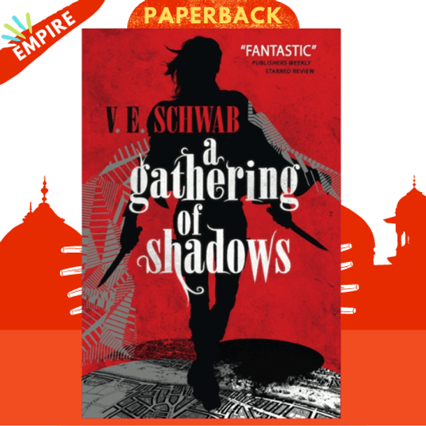 A Gathering of Shadows : 2 by V.E. Schwab