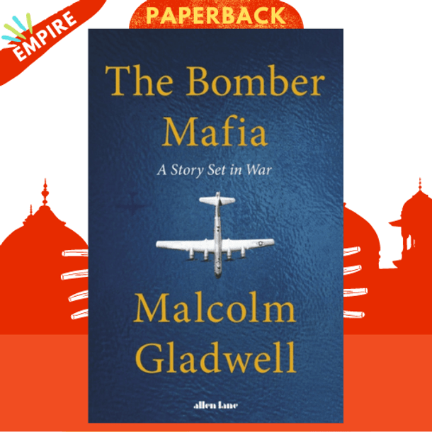 The Bomber Mafia by Malcolm Gladwell