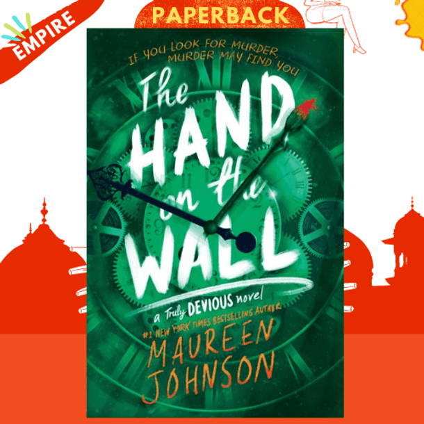 The Hand on the Wall : 3 by Maureen Johnson