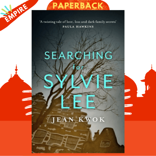 Searching for Sylvie Lee by Jean Kwok