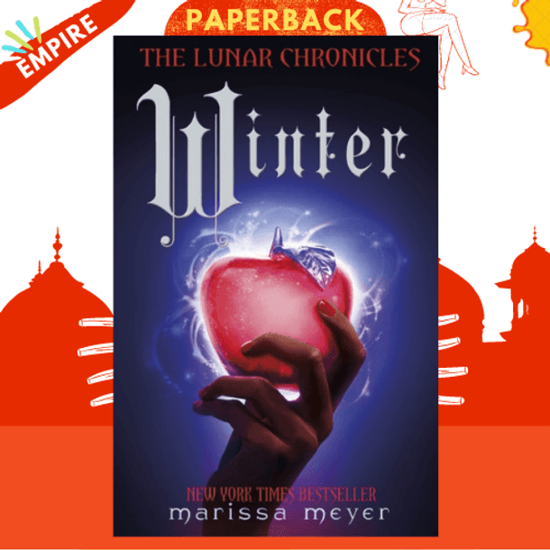 Winter (The Lunar Chronicles Book 4) by Marissa Meyer
