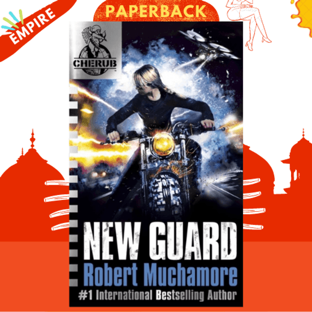 CHERUB: New Guard : Book 17 by Robert Muchamore