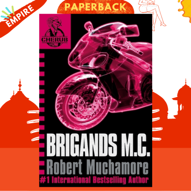 Brigands M.C. : Book 11 by Robert Muchamore