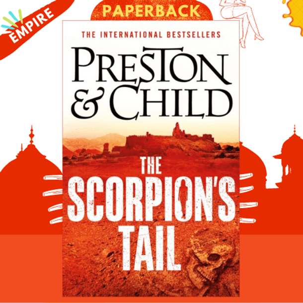 The Scorpion's Tail by Douglas Preston