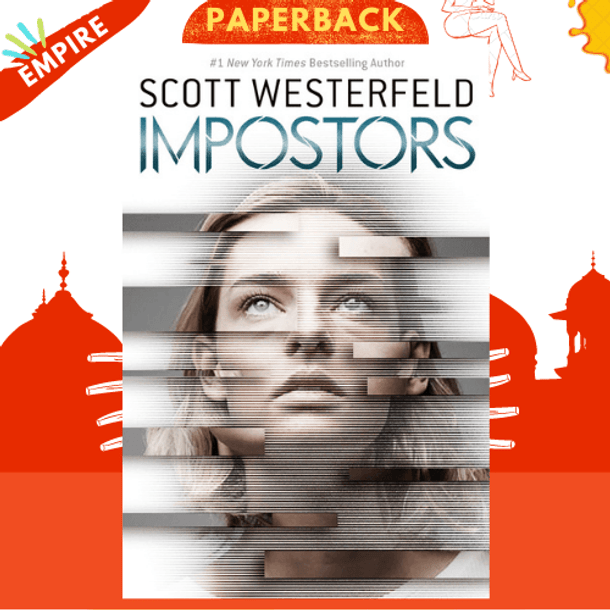 Impostors (Impostors Series #1) by Scott Westerfeld