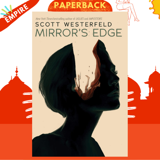 Mirror's Edge (Impostors, Book 3) by Scott Westerfeld