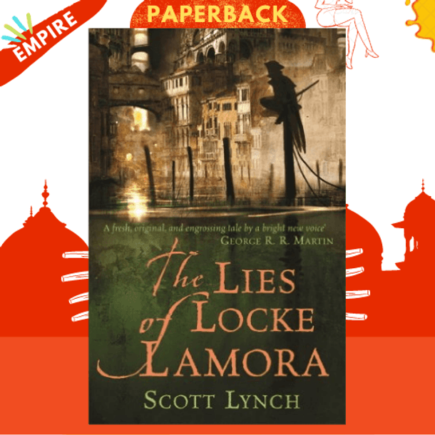 The Lies of Locke Lamora (Gentleman Bastard Series #1) by Scott Lynch