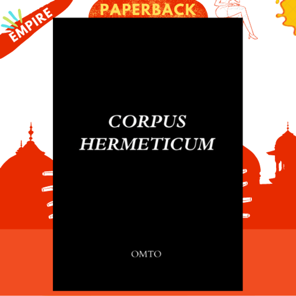Corpus Hermeticum by Hermes Trismegistos