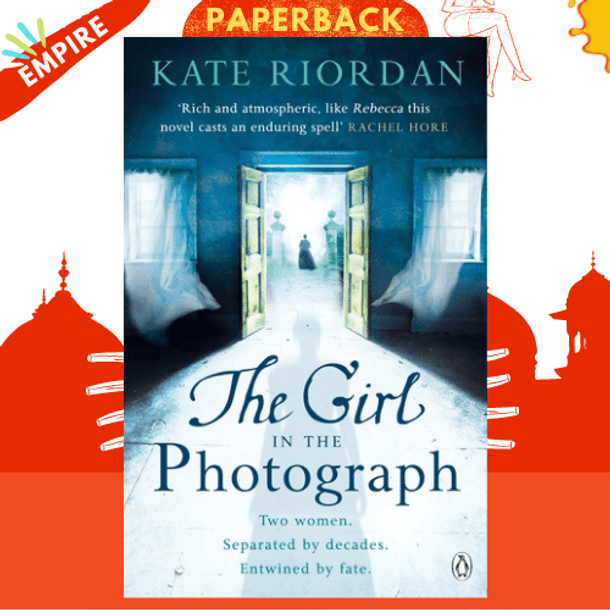 The Girl in the Photograph by Kate Riordan