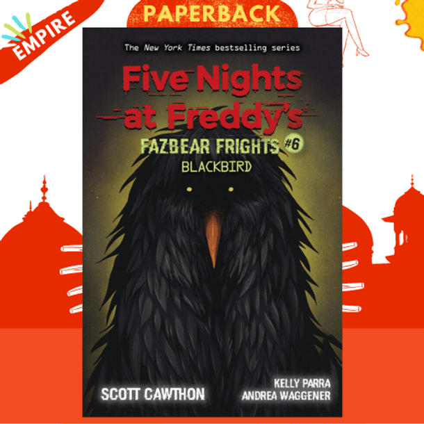 Blackbird (Five Nights at Freddy's: Fazbear Frights #6) by Scott Cawthon