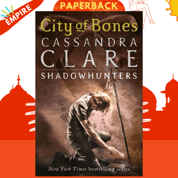 The Mortal Instruments 1: City of Bones by Cassandra Clare