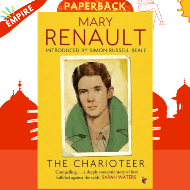 The Charioteer : A Virago Modern Classic by Mary Renault