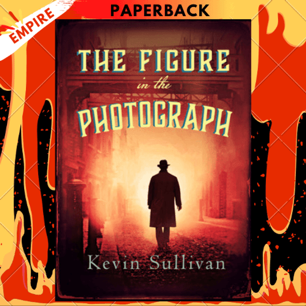 The Figure in the Photograph by Kevin Sullivan