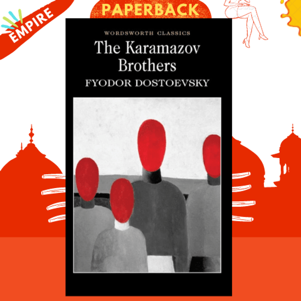 The Karamazov Brothers by Fyodor Dostoevsky
