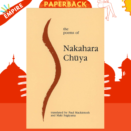 The Poems of Nakahara Chuya by Nakahara Chuya