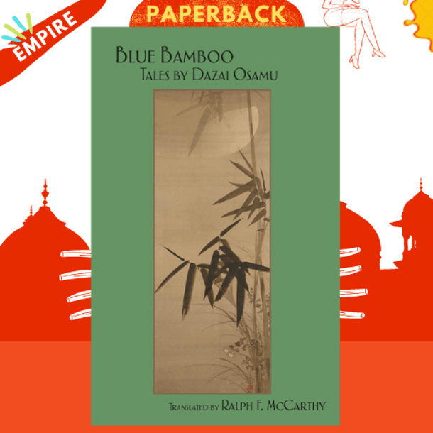 Blue Bamboo : Tales by Dazai Osamu by Osamu Dazai