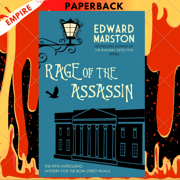 Rage of the Assassin : The compelling historical mystery packed with twists and turns by Edward Marston