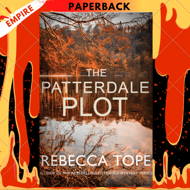 The Patterdale Plot : Murder and intrigue in the breathtaking Lake District by Rebecca Tope