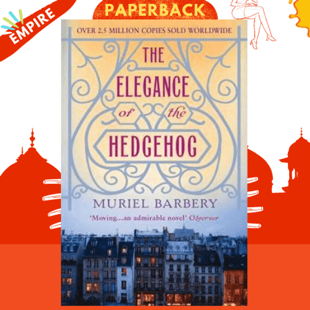 The Elegance of the Hedgehog by Muriel Barbery