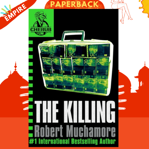 CHERUB: The Killing : Book 4 by Robert Muchamore
