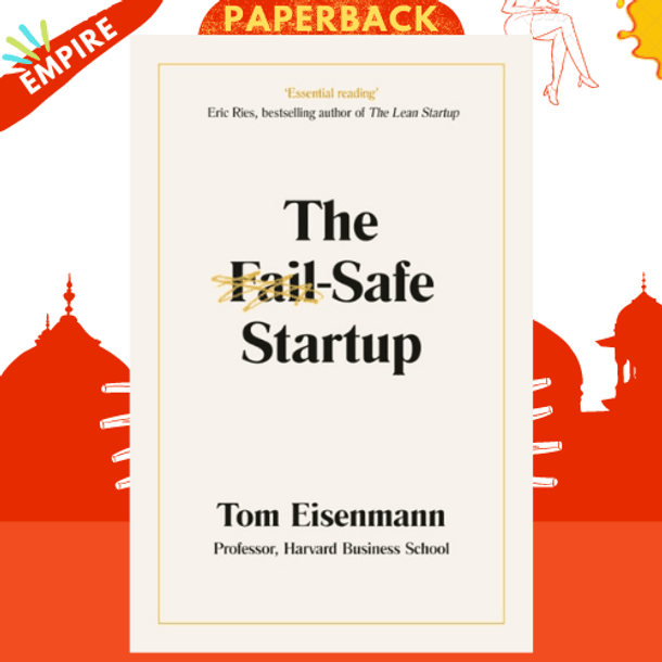 The Fail-Safe Startup by Tom Eisenmann