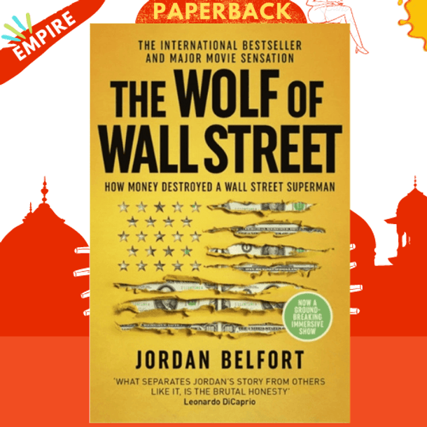 The Wolf of Wall Street by Jordan Belfort