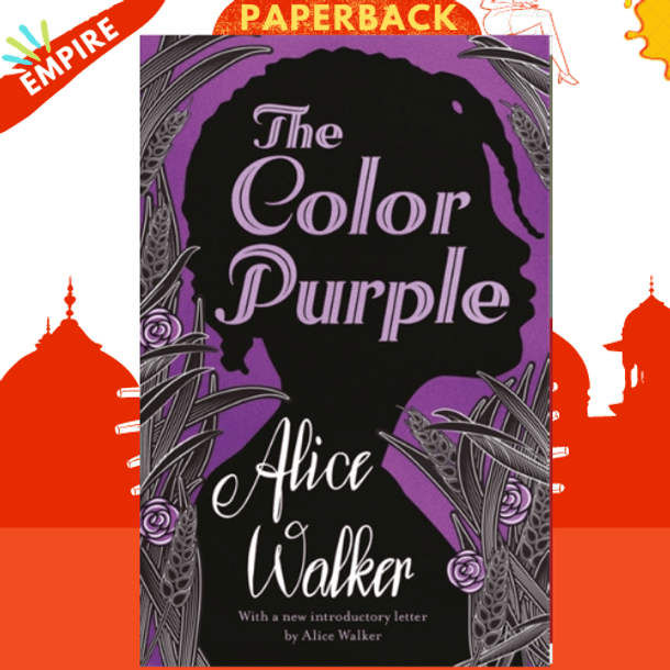 The Color Purple : The classic, Pulitzer Prize-winning novel by Alice Walker