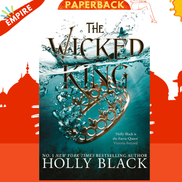 The Wicked King (The Folk of the Air #2) Holly Black