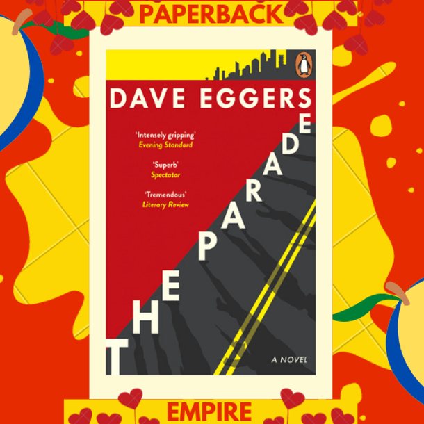 The Parade by Dave Eggers