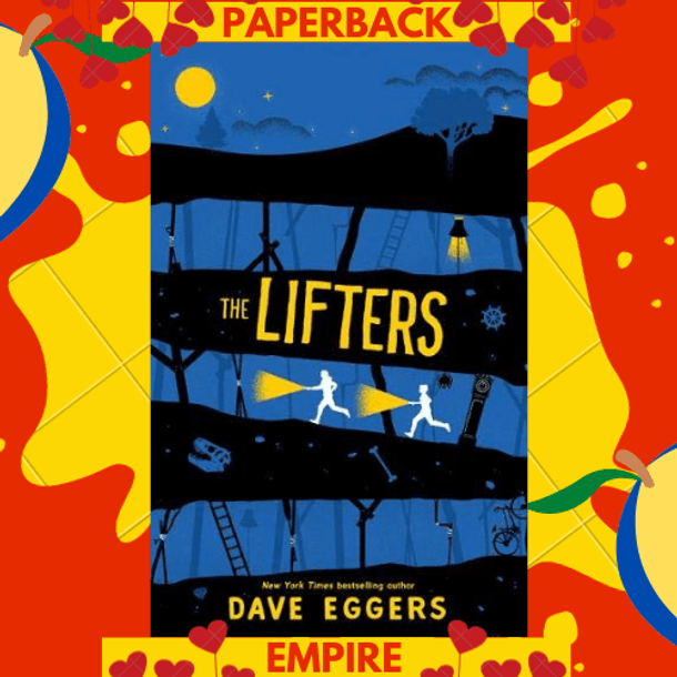 The Lifters by Dave Eggers