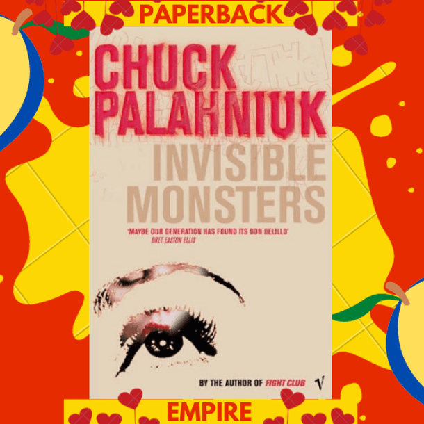 Invisible Monsters by Chuck Palahniuk