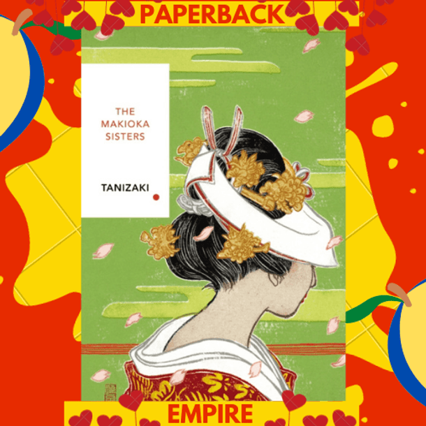 The Makioka Sisters : Vintage Classics Japanese Series
by Junichiro Tanizaki