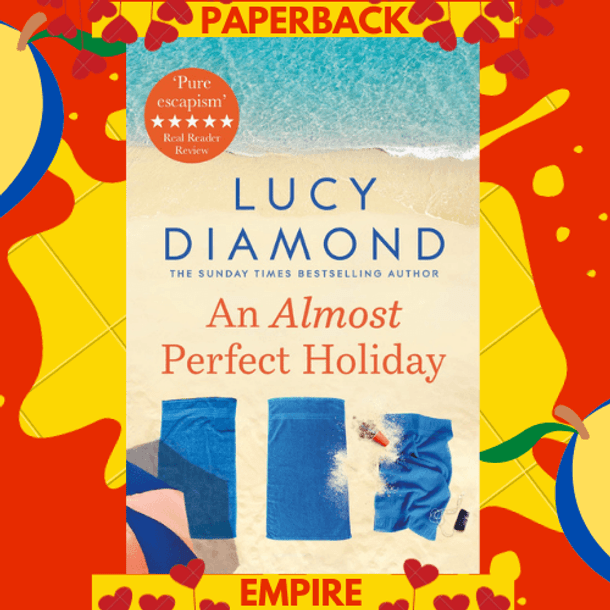 An Almost Perfect Holiday
by Lucy Diamond
