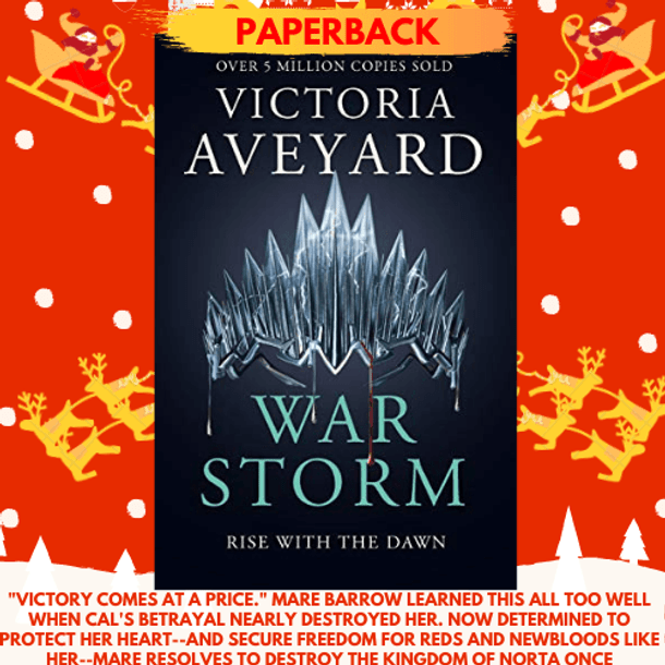 War Storm : Red Queen Book 4
by Victoria Aveyard