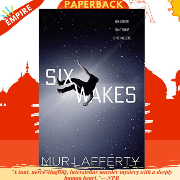 Six Wakes by Mur Lafferty