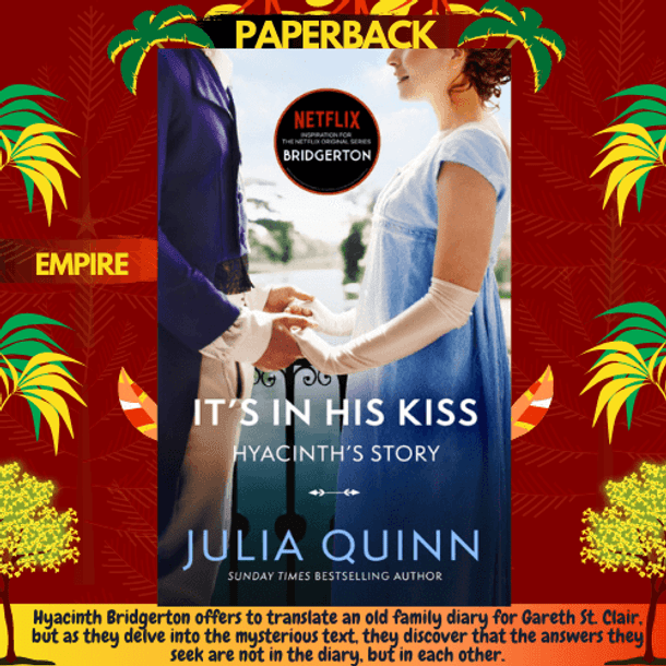 Bridgerton: It's In His Kiss (Bridgertons Book 7) : Inspiration for the Netflix Original Series Bridgerton by Julia Quinn