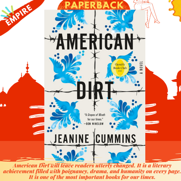 American Dirt : THE SUNDAY TIMES AND NEW YORK TIMES BESTSELLER
by Jeanine Cummins