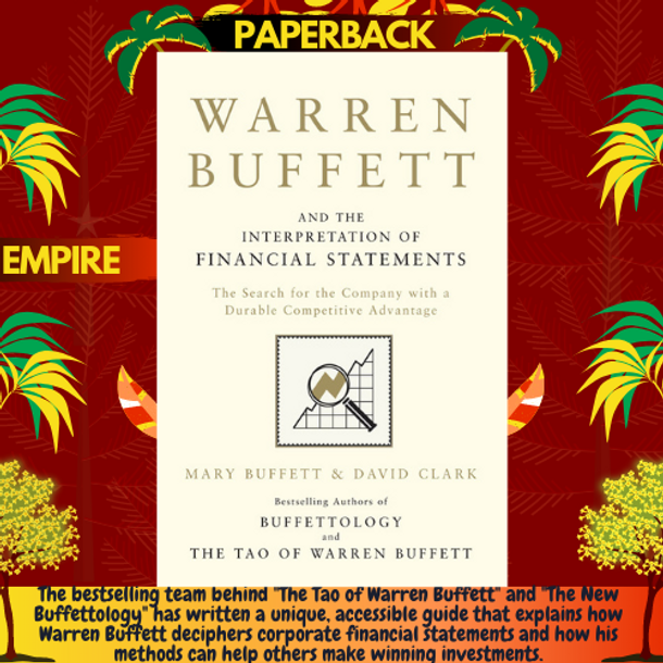 Warren Buffett and the Interpretation of Financial Statements by Mary Buffett, David Clark