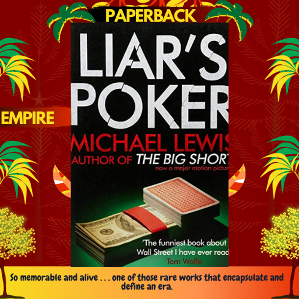 Liar's Poker: From the author of the Big Short by Michael Lewis