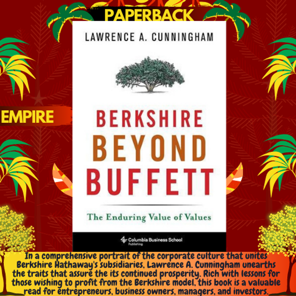 Berkshire Beyond Buffett : The Enduring Value of Values by Lawrence A. Cunningham