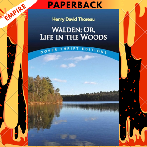 Walden: Or, Life in the Woods by Henry David Thoreau