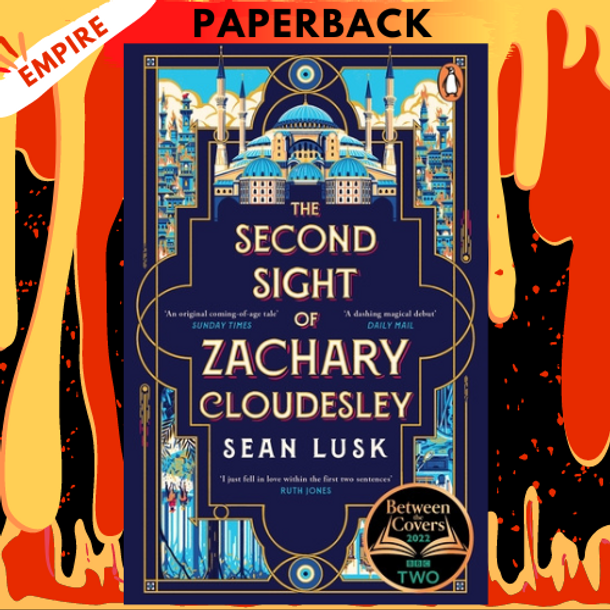 The Second Sight of Zachary Cloudesley by Sean Lusk