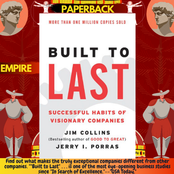 Built to Last : Successful Habits of Visionary Companies : 2 by Jim Collins