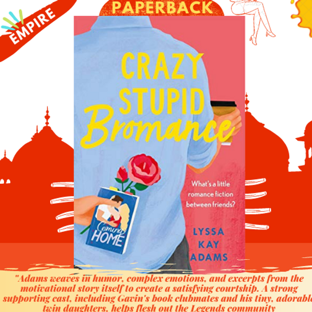 Crazy Stupid Bromance : The Bromance Book Club returns with an unforgettable friends-to-lovers rom-com!
by Lyssa Kay Adams