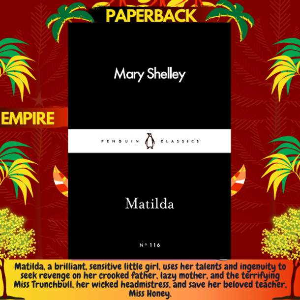 Matilda by Mary Shelley