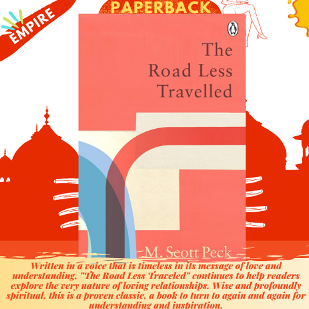 The Road Less Travelled : Classic Editions by M.Scott Peck