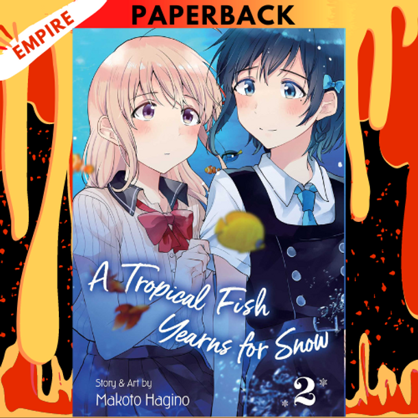 A Tropical Fish Yearns for Snow, Vol. 2 by Makoto Hagino