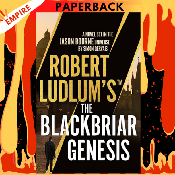 Robert Ludlum's The Blackbriar Genesis by Simon Gervais