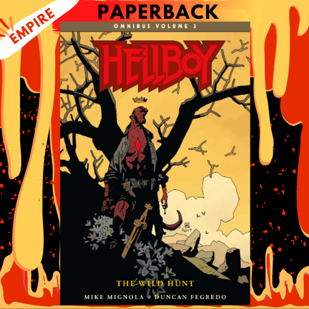 Hellboy Omnibus Volume 3: The Wild Hunt by Mike Mignola, Duncan Fegredo (Illustrator), Dave Stewart (Illustrator), Robins Robins (Illustrator)